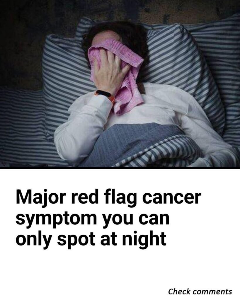 A major cancer warning sign that can only be detected at night