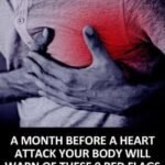 A month before a heart attack, your body will warn you of these 7 signs